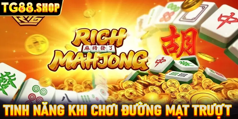 Những tính năng cần biết khi chơi đường mạt trượt