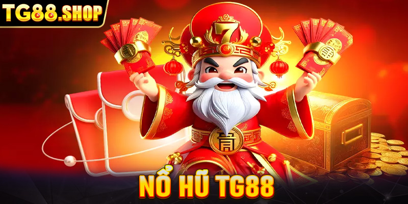 nổ hũ TG88